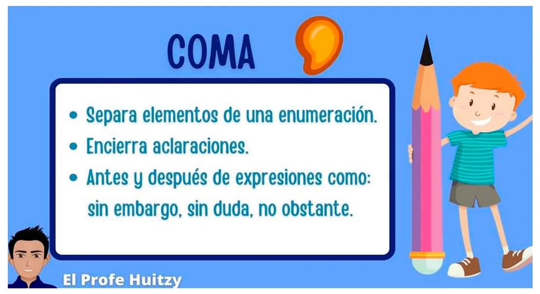 Lámina que explica los usos de la coma con ejemplos, de El Profe Huitzy