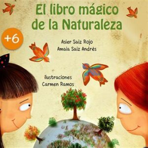 cuento sobre la biodiversidad El Libro Mágico de la Naturaleza