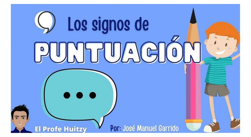 materiales para aprender a usar correctamente los signos de puntuación adecuadamente