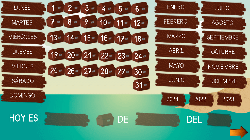 Calendario del juego con los días de la semana, los números del 1 al 31, los meses y el año