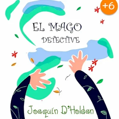 El Mago Detective - Cuento para niños